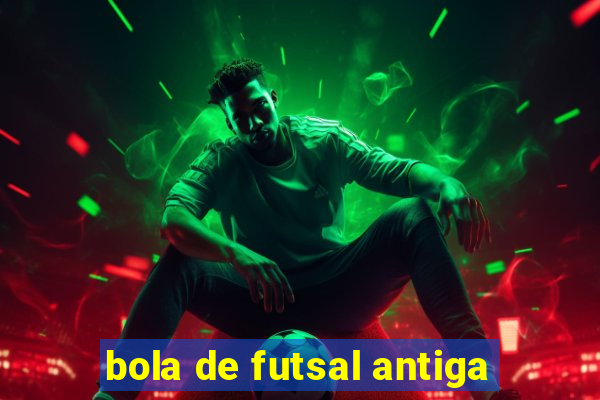 bola de futsal antiga